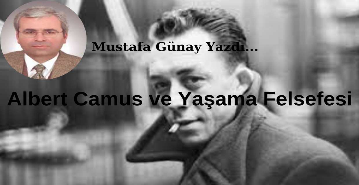 Albert Camus ve Yaşama Felsefesi