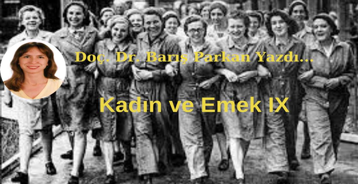 Kadın ve Emek IX