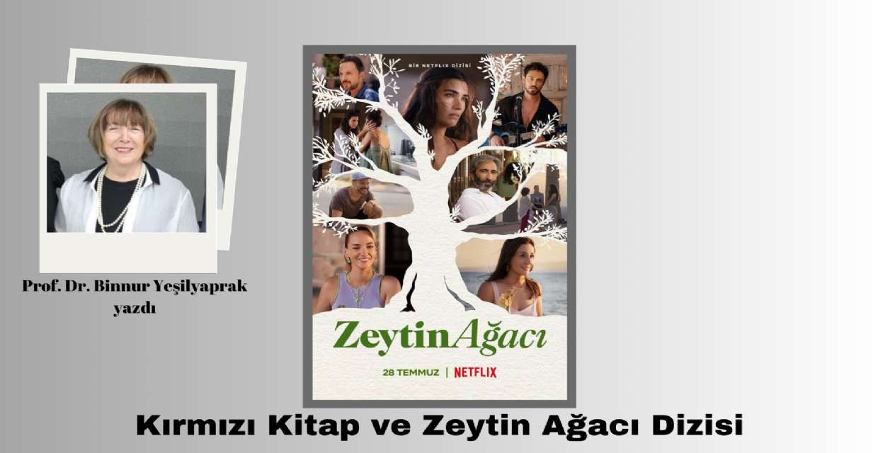 Kırmızı Kitap ve Zeytin Ağacı Dizisi