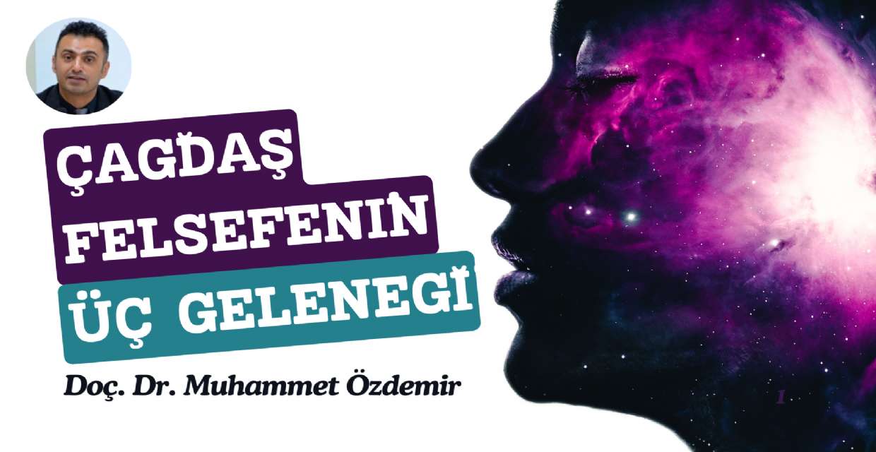 Çağdaş Felsefenin Üç Geleneği