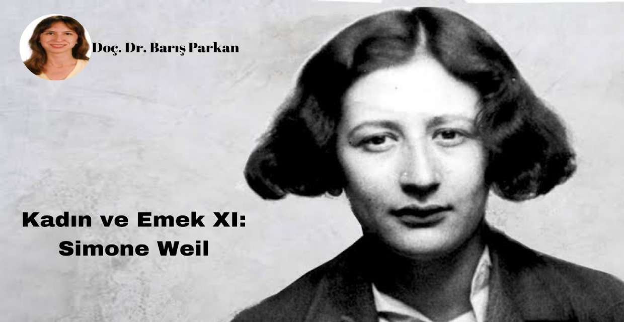 Kadın ve Emek XI: Simone Weil