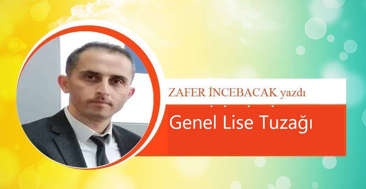 GENEL LİSE TUZAĞI