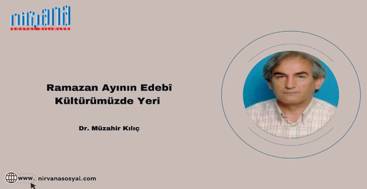 Ramazan Ayının Edebî Kültürümüzde Yeri 