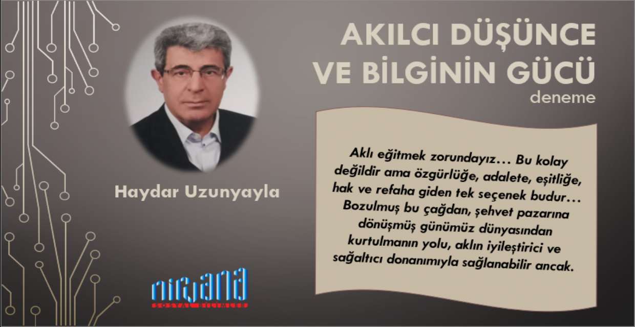 Akılcı Düşünce ve Bilginin Gücü