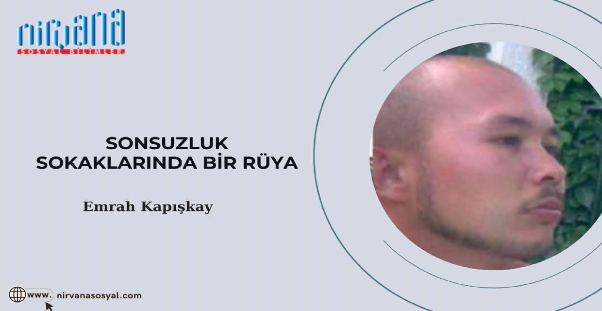 Sonsuzluk Sokaklarında Bir Rüya