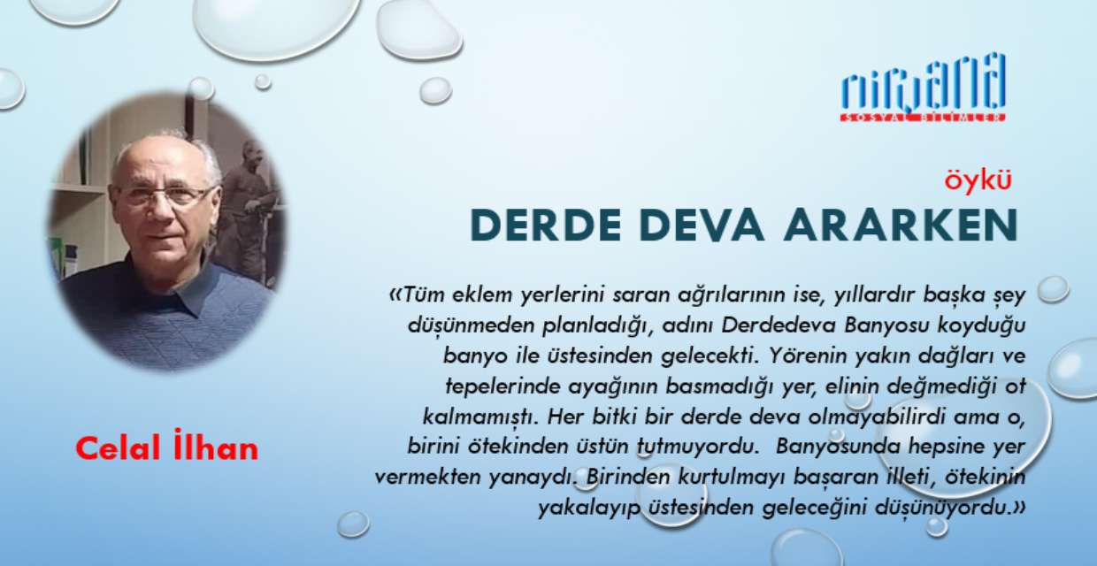 Öykü: Derde Deva Ararken