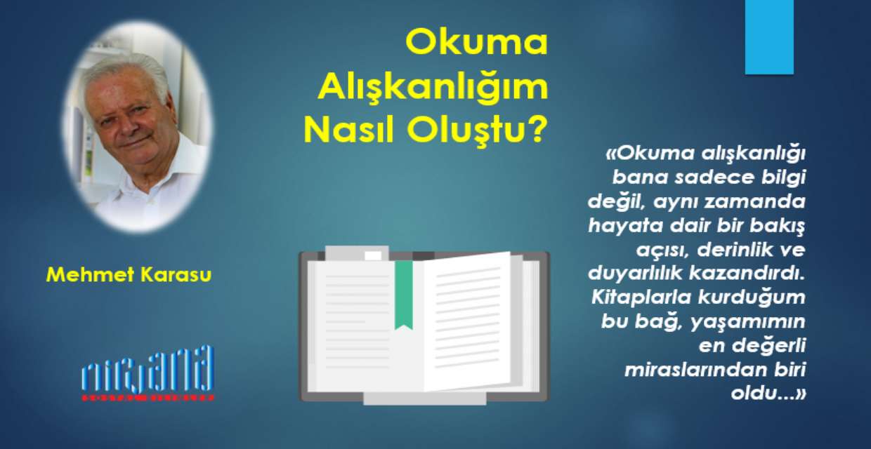 Okuma Alışkanlığım Nasıl Oluştu?