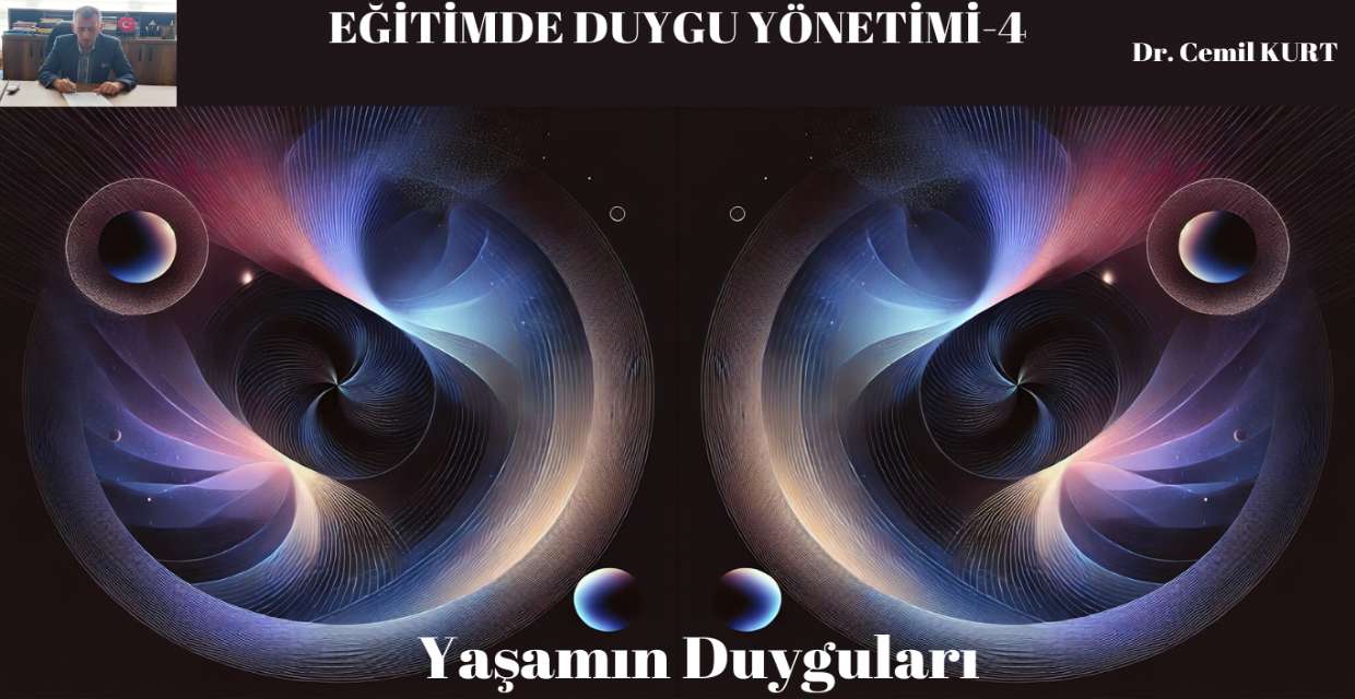 YAŞAMIN DUYGULARI